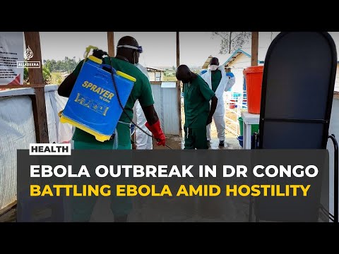 Ebola Crisis: Frontline Workers in DR Congo Face Violence