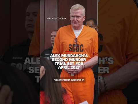 Alex Murdaugh’s Murder Trial Set for April 2027