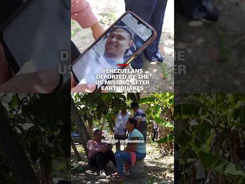 Missing Venezuelans After US Deportation and Earthquakes