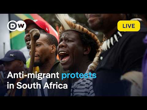 Anti-Migrant Protests Erupt in South Africa: DW News Live