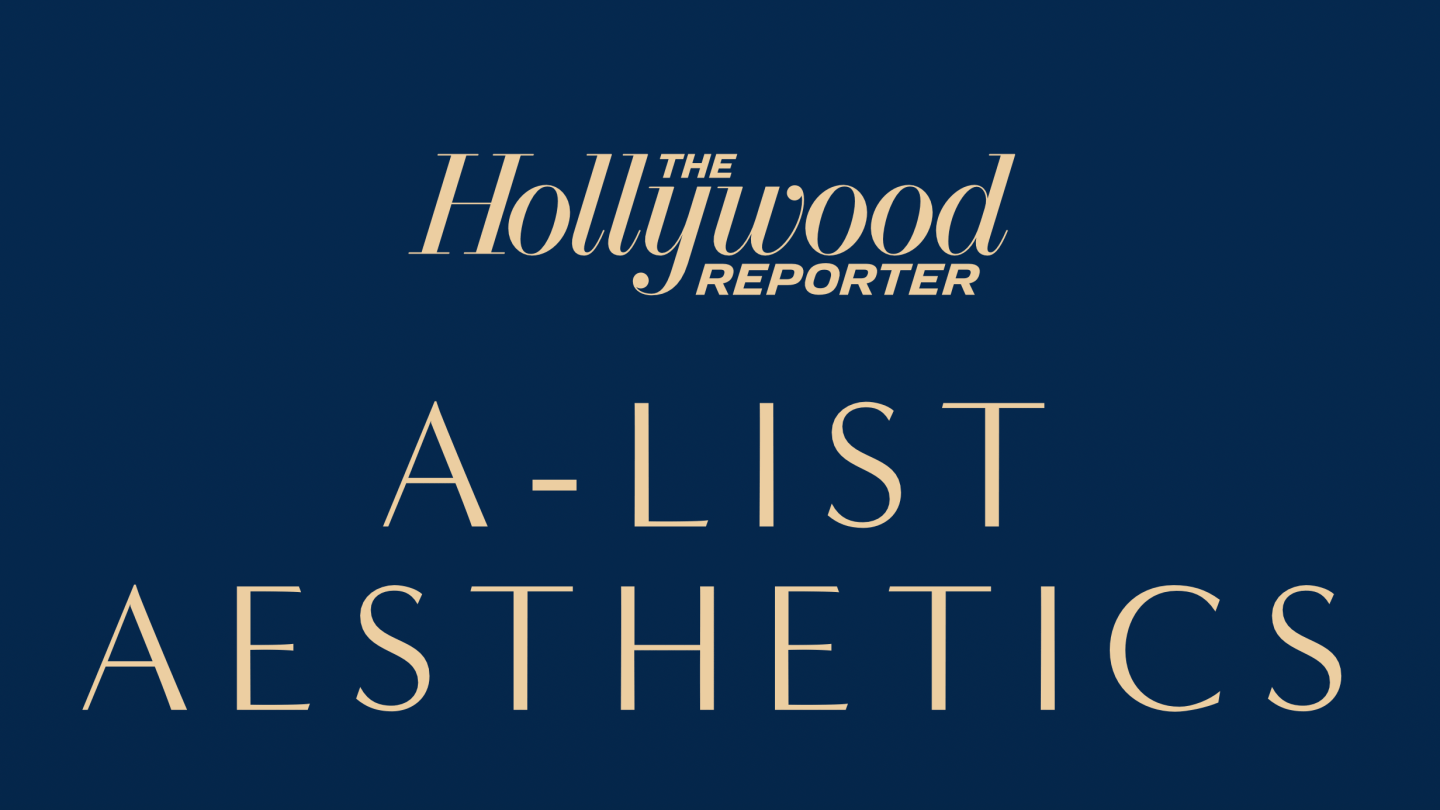The Hollywood Reporter Announces Inaugural A-List Aesthetics Event and Digital Issue