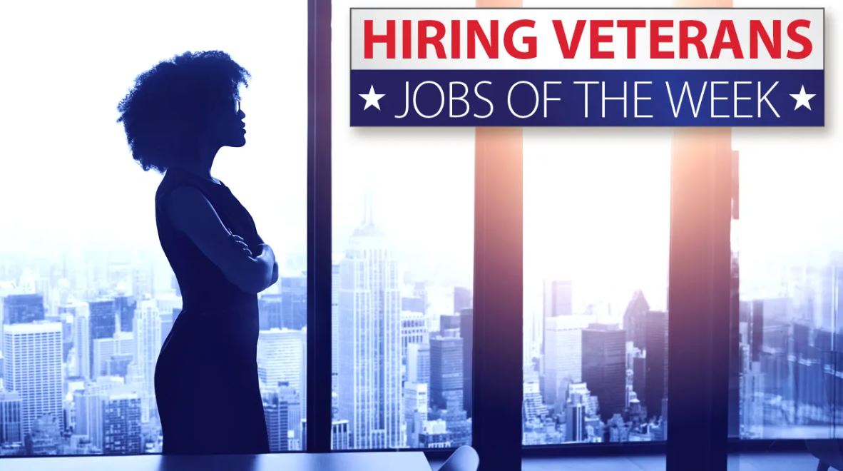 Hiring Veterans: Jobs of the week for July 20, 2026