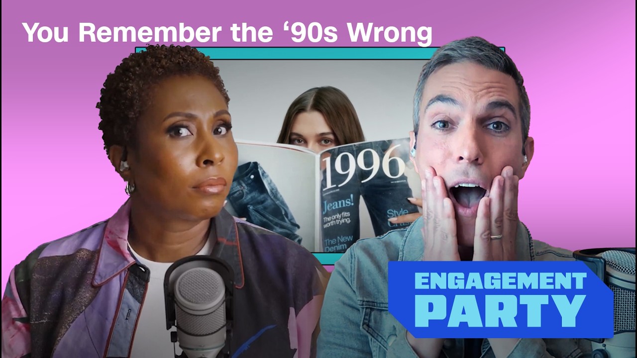 Gen Z wants the ’90s back, but it’s selective nostalgia | Engagement Party