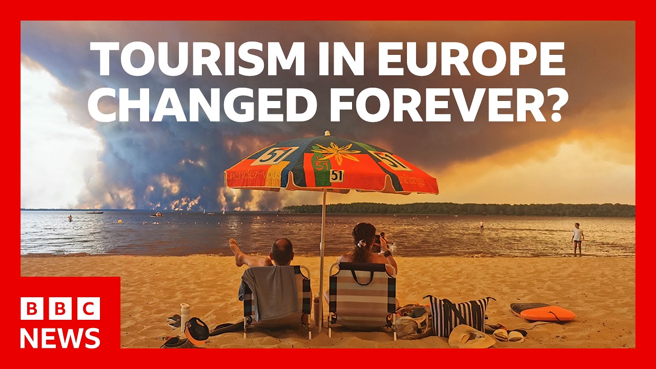 Have wildfires and heatwaves changed holidays in Europe for good? | BBC News