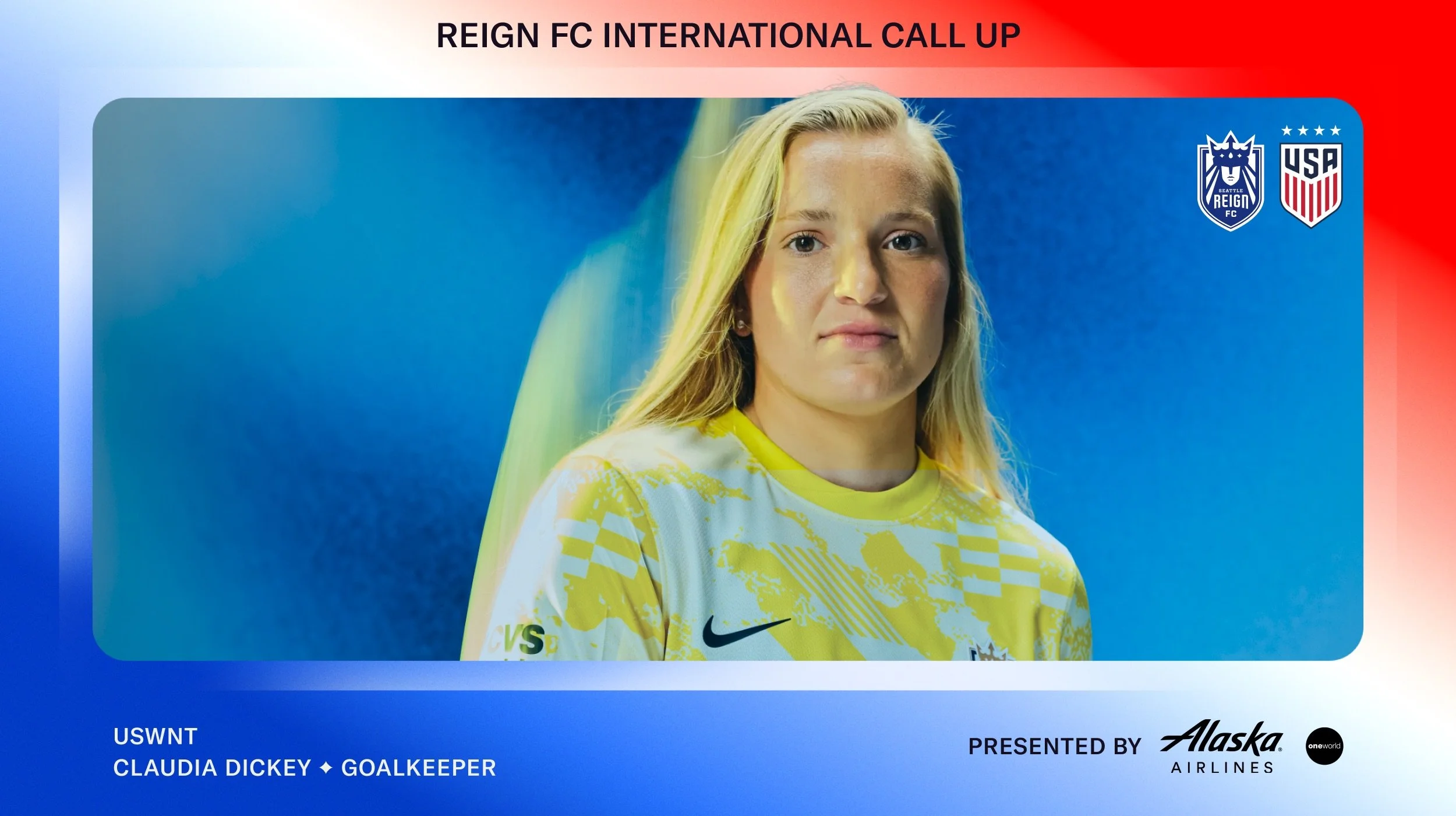Claudia Dickey Named to U.S. Women’s National Team for October Friendlies Against Spain – Seattle Reign FC