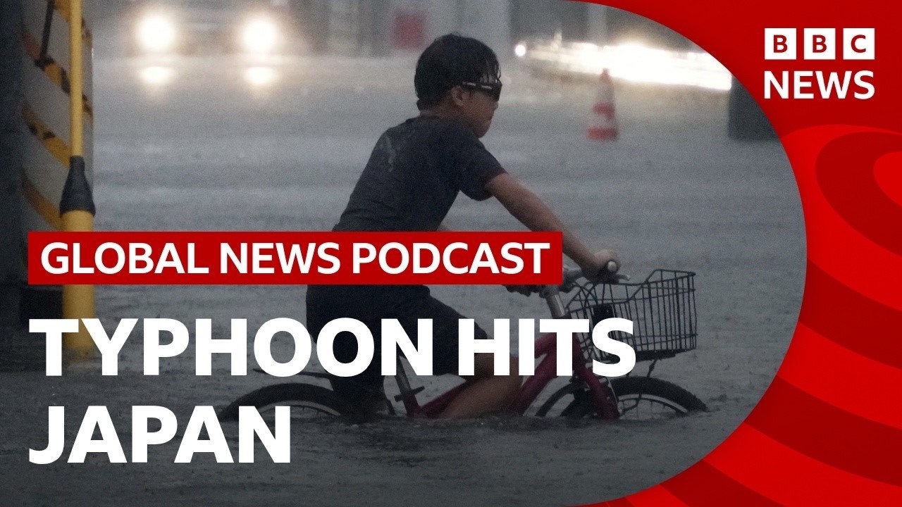 Typhoon Dujuan hits Japan and other top news stories | Global News Podcast