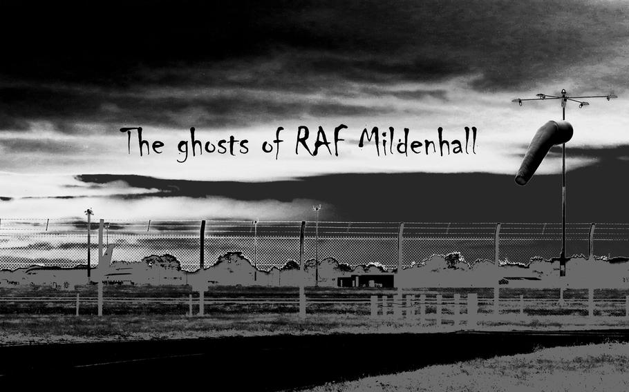 The ghosts of RAF Mildenhall continue to haunt through base and English folklore