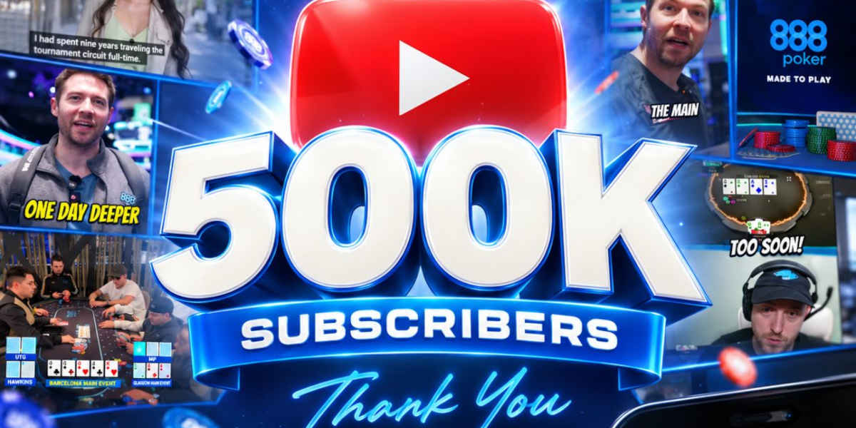 888 Poker’s YouTube Channel Hits Major Milestone, Reaching 500,000 Subscribers – Pokerfuse