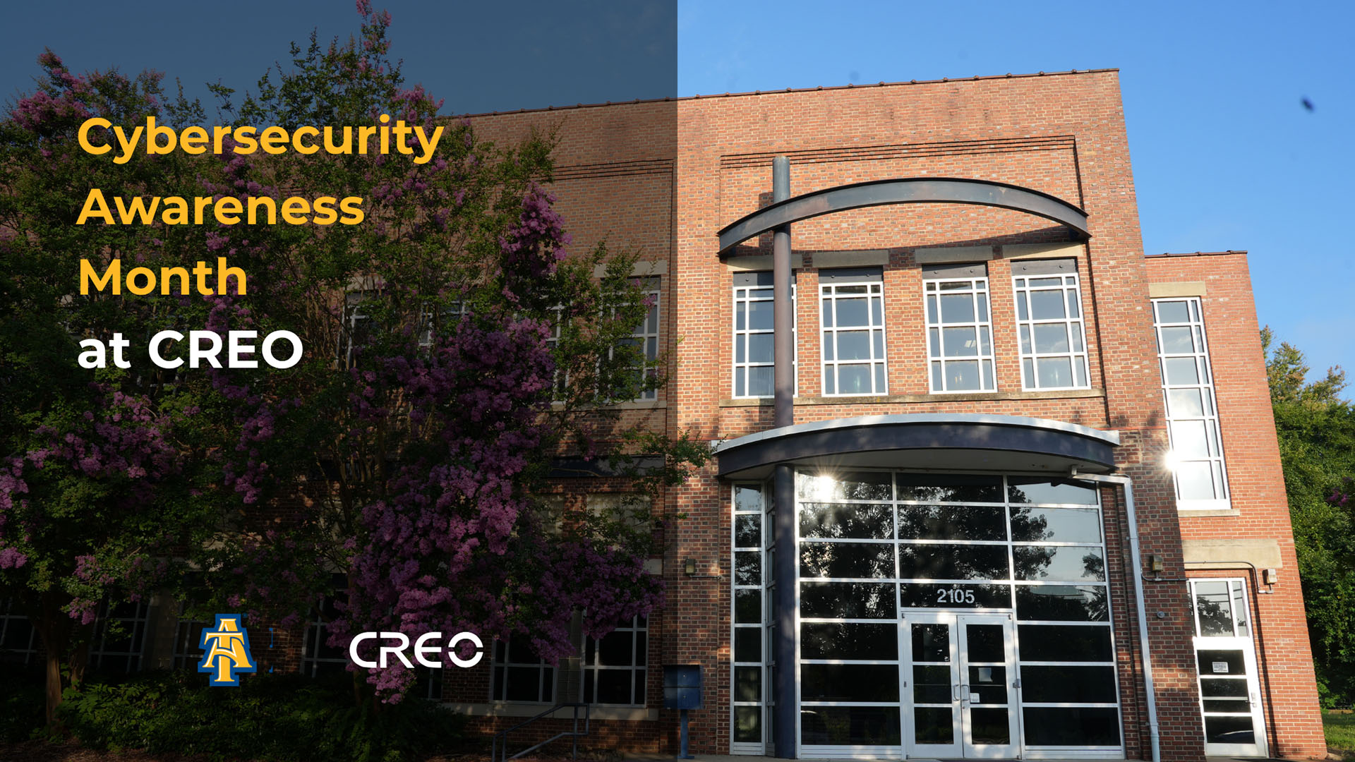 CREO Brings AI, Health, National Defense Into Focus for Cybersecurity Awareness Month – North Carolina Agricultural & Technical State University