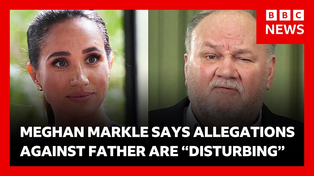 Meghan Markle “distressed” after learning of “sickening” allegations against her father | BBC News
