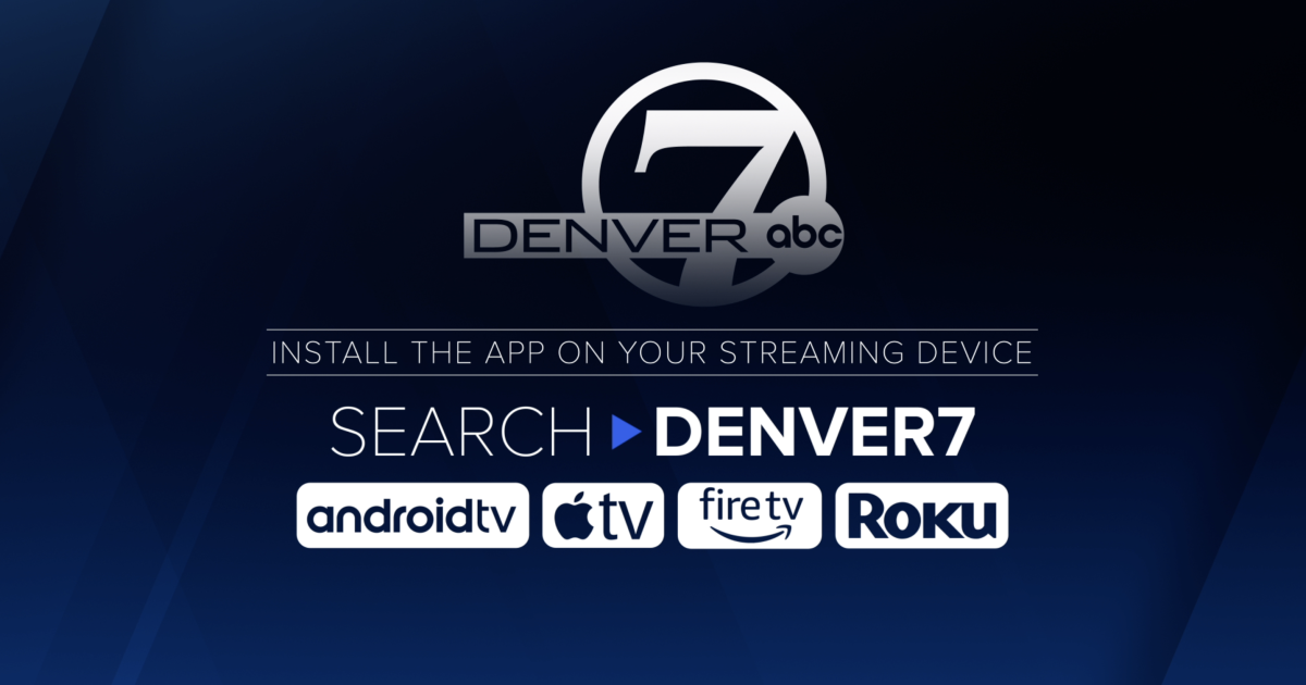 How to watch Denver7 news, weather on your favorite streaming device – Denver7